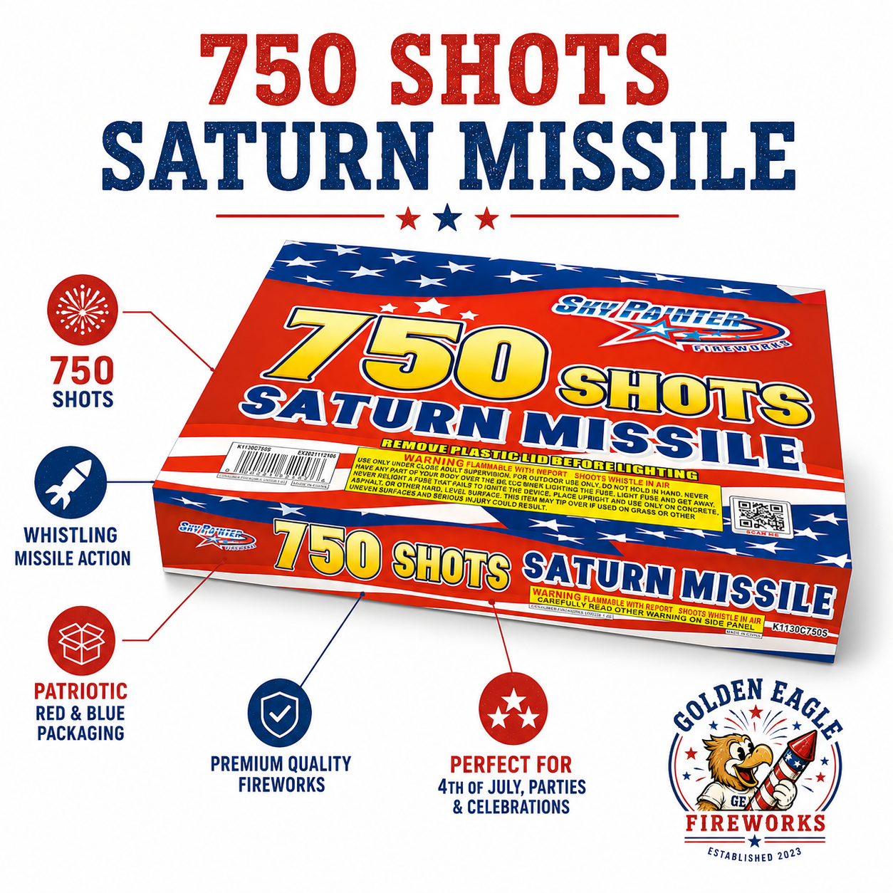 Golden Eagle Fireworks Sky Painter Saturn Missile 750-shot spec view — whistling missile action, patriotic red white blue packaging, premium quality consumer fireworks UN0336 1.4G, Houston TX
