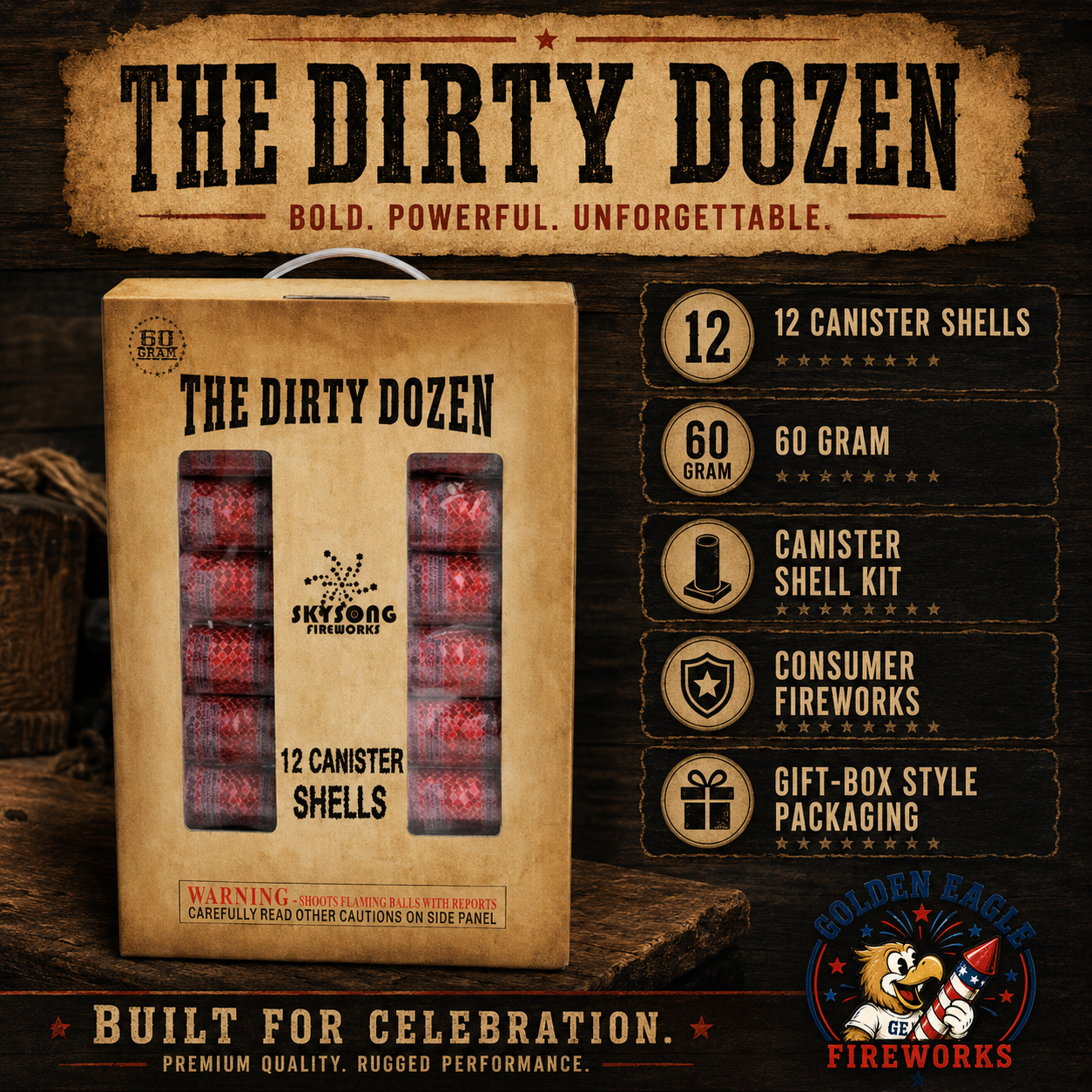 The Dirty Dozen premium 60 gram canister shell kit featuring 12 reloadable shells, rugged western-style packaging, and backyard fireworks performance from Golden Eagle Fireworks.