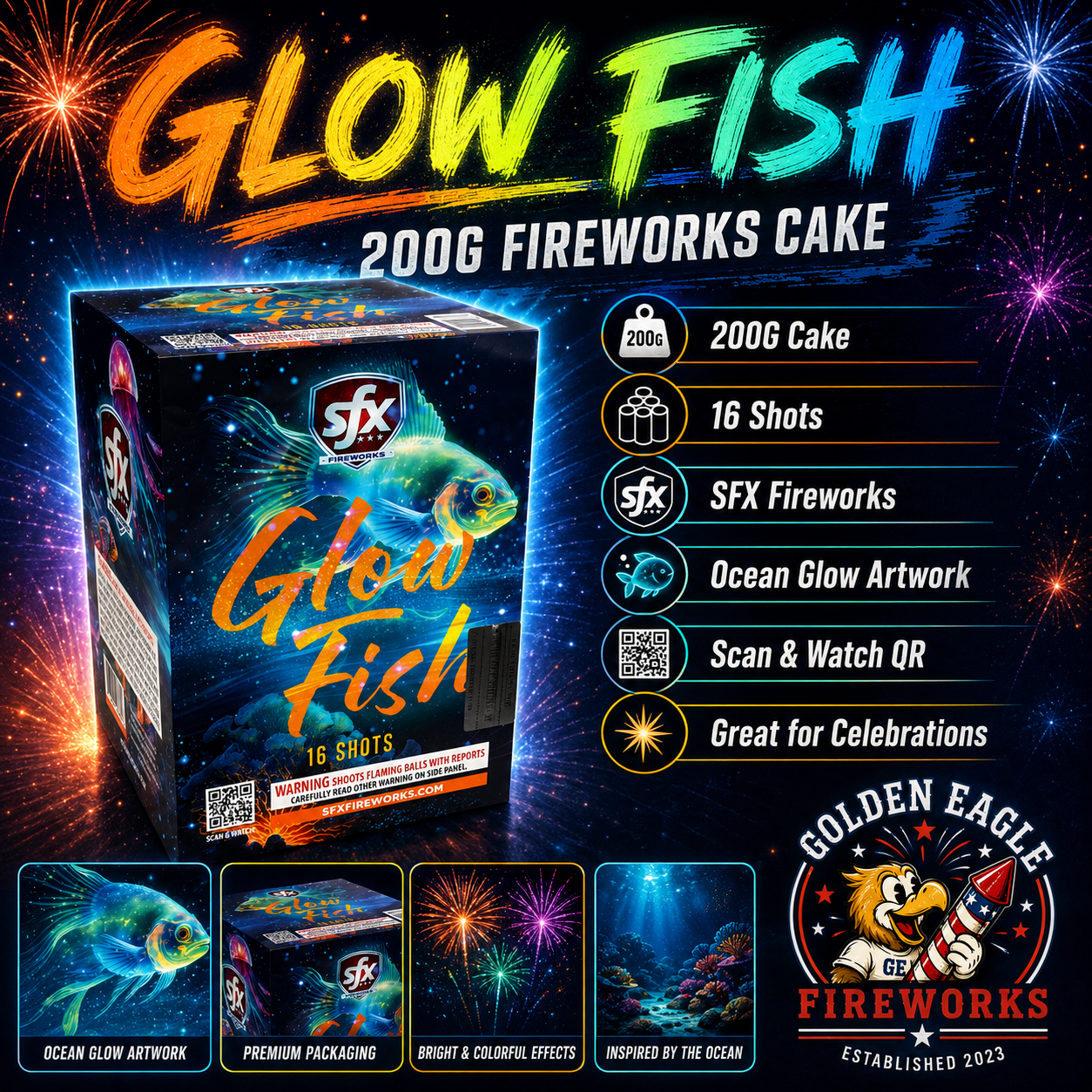 Golden Eagle Fireworks SFX Glow Fish 200g fireworks cake hero — 16 shots, bright colorful effects, ocean glow bioluminescent artwork, scan and watch QR, SFX Fireworks, Houston TX
