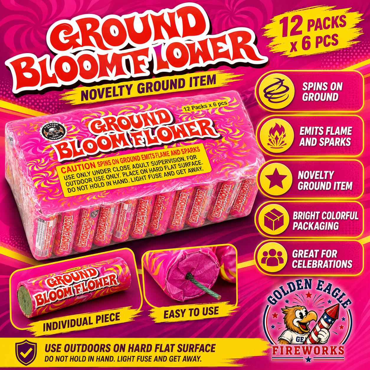 Ground Bloom Flower novelty ground fireworks infographic featuring spinning ground action, flame and spark effects, bright colorful packaging, individual pieces, and 2 packs of 6 pieces from Golden Eagle Fireworks.