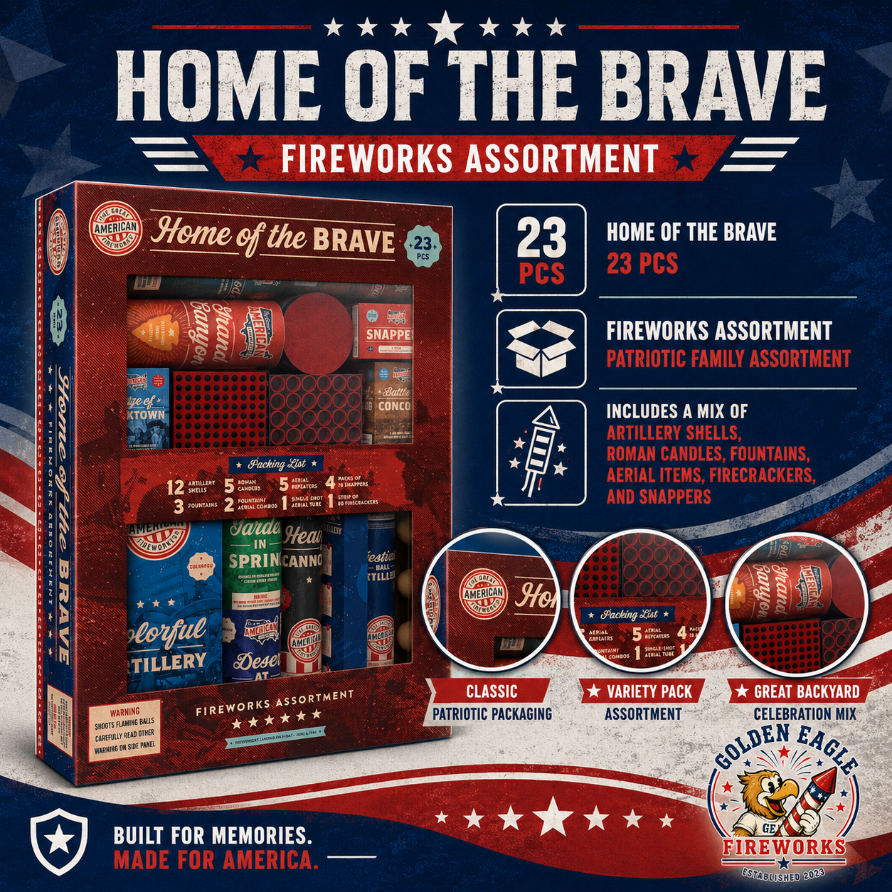Home of the Brave fireworks assortment infographic featuring 23 pieces, patriotic packaging, assorted artillery shells, roman candles, fountains, aerial items, firecrackers, snappers, and celebration fireworks from Golden Eagle Fireworks.