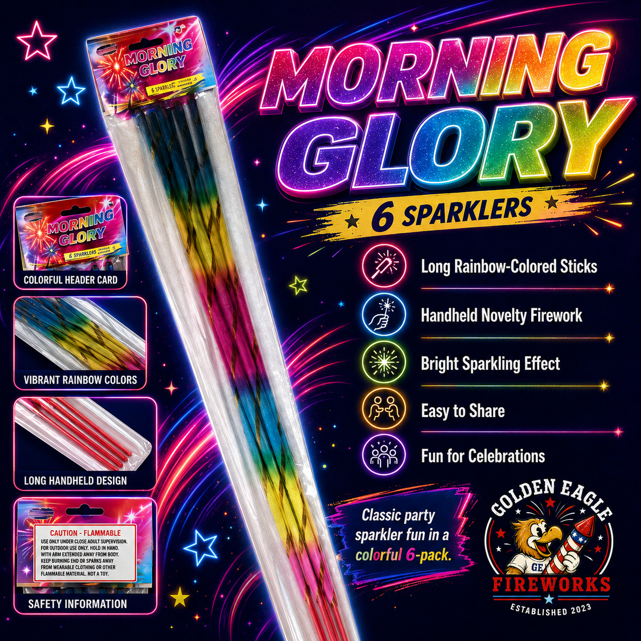Morning Glory colorful stick fireworks infographic featuring 6 sparklers, rainbow-colored sticks, long handheld design, bright sparkling effect, safety information, and celebration fireworks details from Golden Eagle Fireworks.