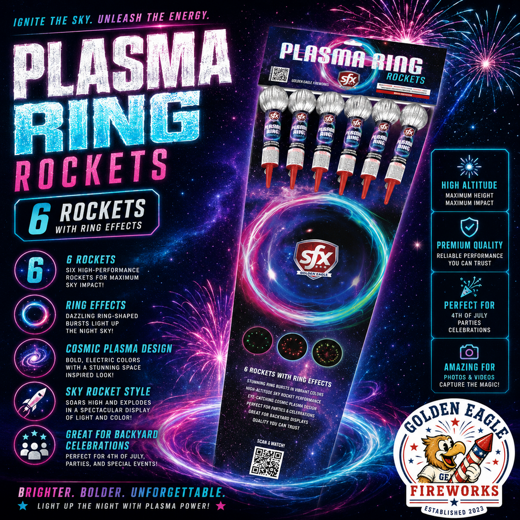 Golden Eagle Fireworks SFX Plasma Ring Rockets 6-pack hero — ring effects high altitude maximum impact, cosmic plasma design, brighter bolder unforgettable, 4th of July celebrations Houston TX
