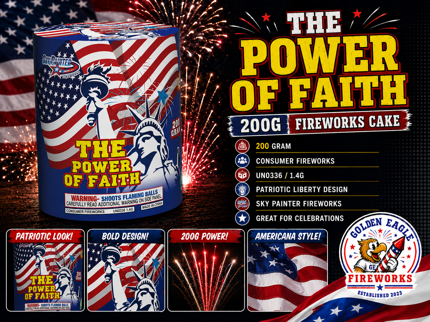 Golden Eagle Fireworks The Power of Faith 200g fireworks cake hero by Sky Painter Fireworks — patriotic Liberty design, shoots flaming balls, UN0336 1.4G consumer fireworks, 4th of July Houston TX