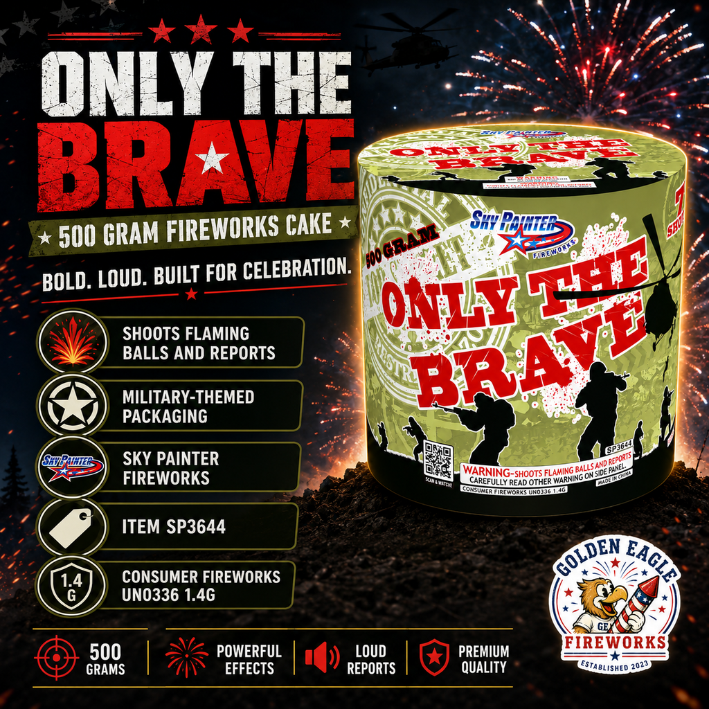 Only The Brave 500 gram fireworks cake by Sky Painter — bold, loud, built for celebration, available at Golden Eagle Fireworks