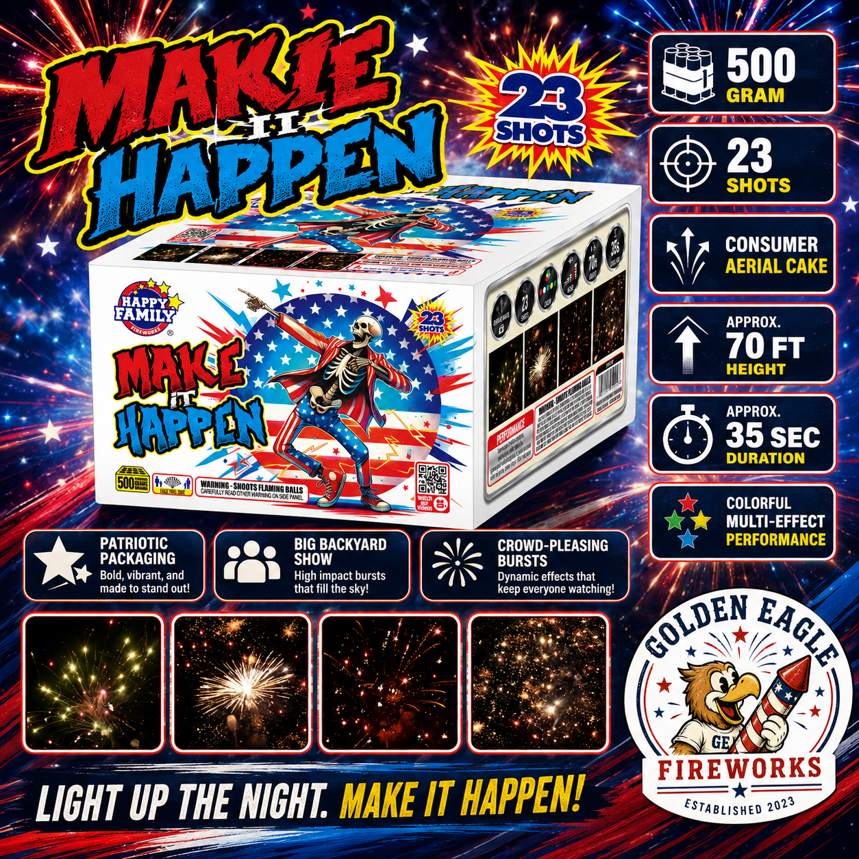 Make It Happen 500 gram aerial cake by Happy Family Fireworks — 23 shots, colorful multi-effect patriotic packaging, available at Golden Eagle Fireworks