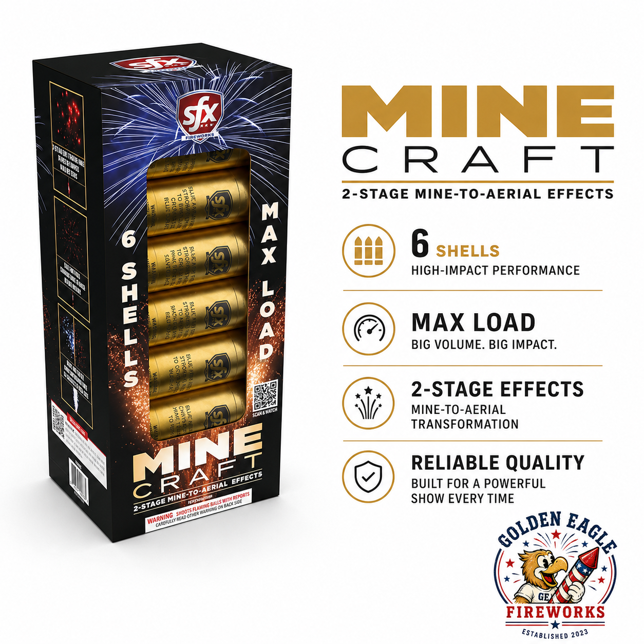 SFX Mine Craft Max Load fireworks with 6 shells, 2-stage mine-to-aerial effects, maximum load performance, and premium consumer fireworks from Golden Eagle Fireworks.