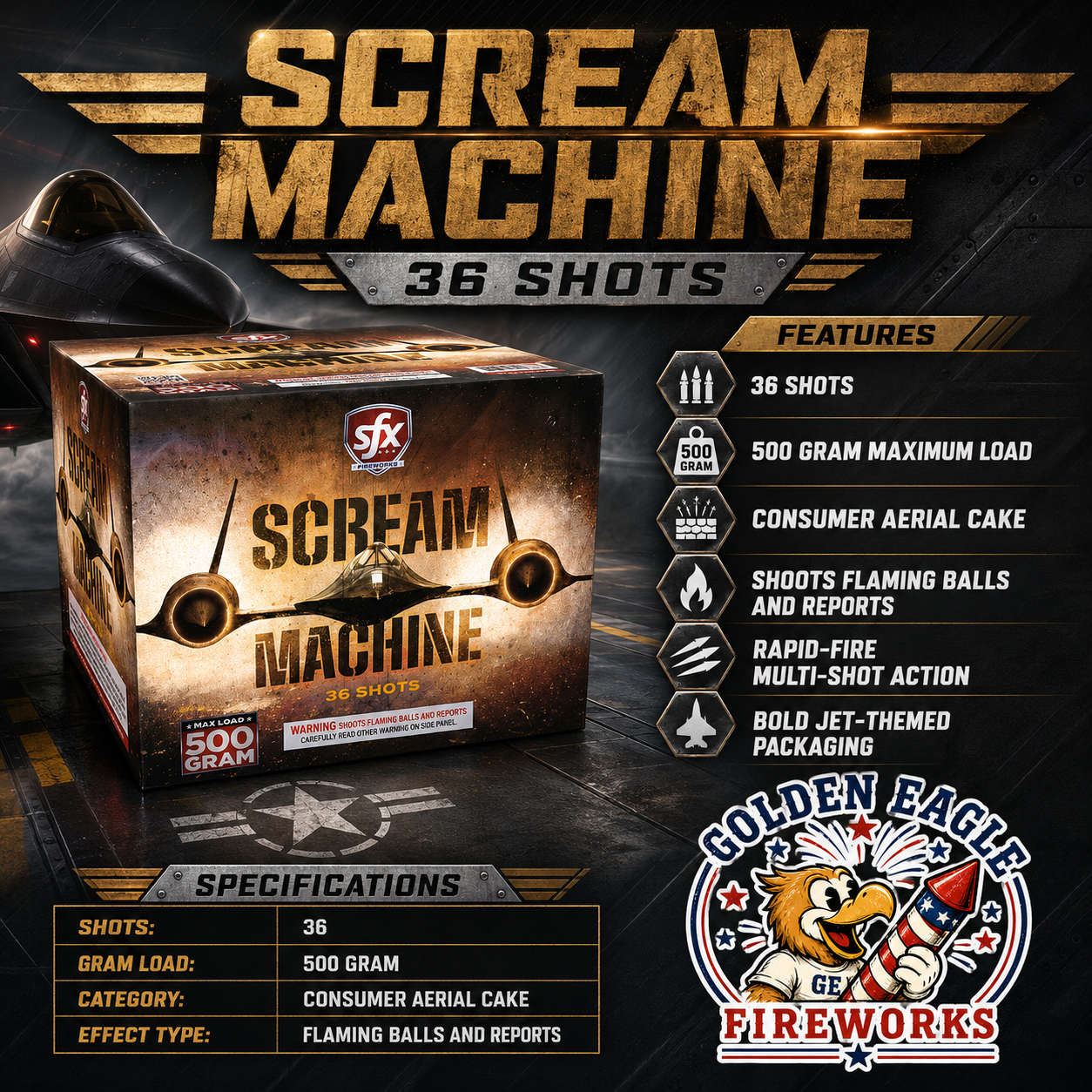 Scream Machine 500 gram aerial fireworks cake delivering 36 shots of rapid-fire aerial action with fighter jet themed artwork, sold by Golden Eagle Fireworks.
