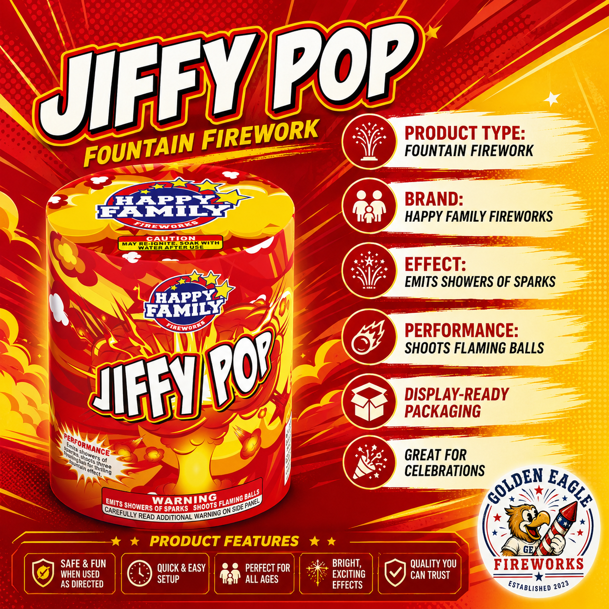 Jiffy Pop fountain firework infographic featuring Happy Family Fireworks branding, emits showers of sparks, shoots flaming balls, display-ready packaging, and celebration fireworks details from Golden Eagle Fireworks.